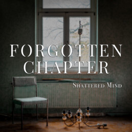 Cover Shattered Mind - Forgotten Chapter
